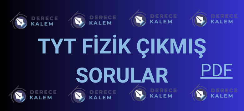 tyt fizik çıkmış sorular pdf