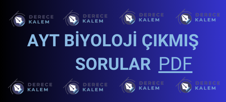 ayt biyoloji çıkmış sorular pdf