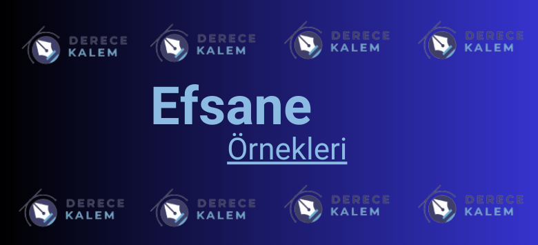 efsane örnekleri
