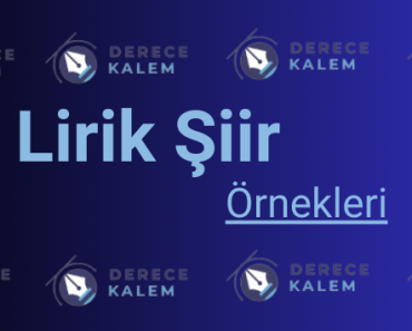 Lirik Şiir Nedir? Lirik Şiir Örnekleri